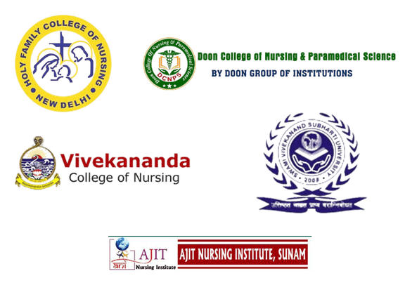 Holy Family College of Nursing New Delhi, Doon College of Nursing & Paramedical Science, Vivekananda College of Nursing, Swami Vivekanand Subharti University, and Ajit Nursing Institute Sunam